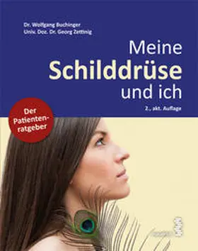 Zettinig / Buchinger |  Meine Schilddrüse und ich | Buch |  Sack Fachmedien