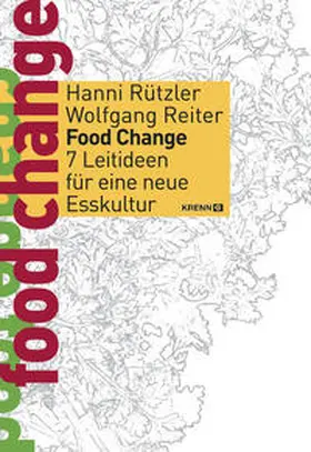 Rützer / Rützler / Reiter |  Food Change | Buch |  Sack Fachmedien