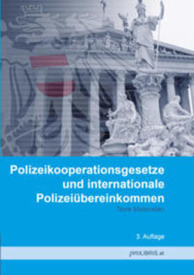  Polizeikooperationsgesetze und internationale Polizeiübereinkommen | Buch |  Sack Fachmedien