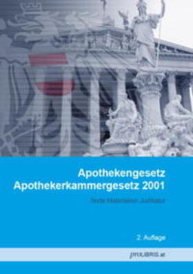  Apothekengesetz / Apothekerkammergesetz 2001 | Buch |  Sack Fachmedien