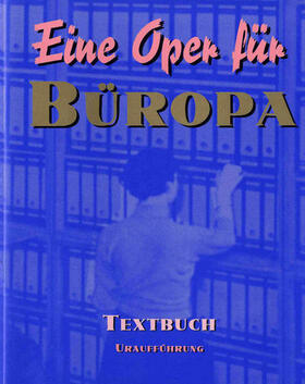  Eine Oper für Büropa | Buch |  Sack Fachmedien