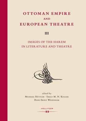 Hüttler / Weidinger / Kugler |  Ottoman Empire and European Theatre Vol. III | Buch |  Sack Fachmedien