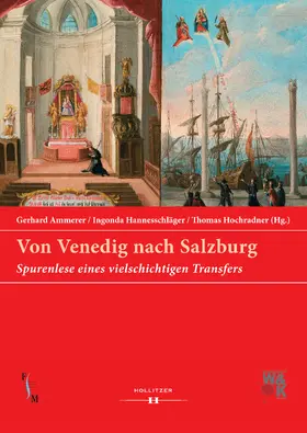 Ammerer / Hannesschläger / Hochradner |  Von Venedig nach Salzburg | eBook | Sack Fachmedien