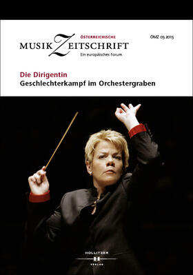 Europäische Musikforschungsvereinigung Wien |  Die Dirigentin - Geschlechterkampf im Orchestergraben? | Buch |  Sack Fachmedien