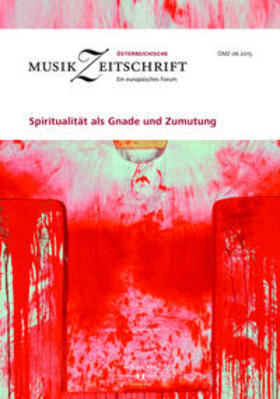 Europäische Musikforschungsvereinigung Wien |  Spiritualität als Gnade und Zumutung | Buch |  Sack Fachmedien
