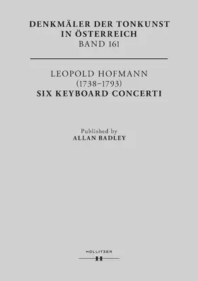 Badley / Eybl |  Leopold Hofmann (1738-1793). Six Keyboard Concerti | Buch |  Sack Fachmedien