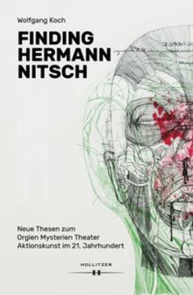 Koch |  Finding Hermann Nitsch | Buch |  Sack Fachmedien