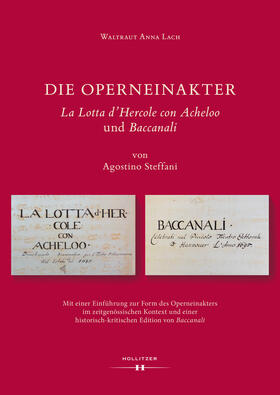 Lach |  Die Operneinakter "La Lotta d'Hercole con Acheloo" und "Baccanali" von Agostino Steffani | Buch |  Sack Fachmedien