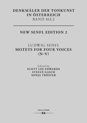 Edwards / Gasch / Tröster |  Ludwig Senfl. Motets For Four Voices (N-V) | Buch |  Sack Fachmedien