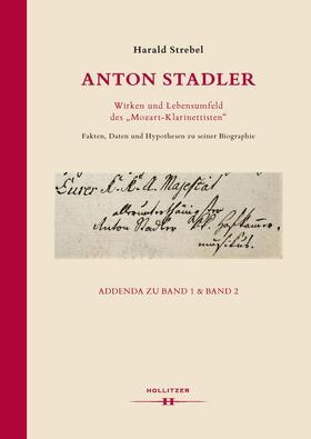 Strebel |  Anton Stadler: Wirken und Lebensumfeld des "Mozart-Klarinettisten" | eBook | Sack Fachmedien