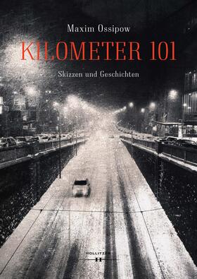 Ossipow / Osipov |  Kilometer 101 | Buch |  Sack Fachmedien