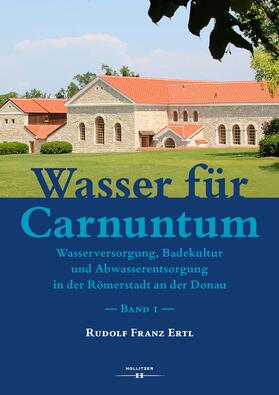 Ertl |  Wasser für Carnuntum | Buch |  Sack Fachmedien