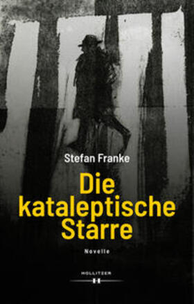 Franke | Die kataleptische Starre | E-Book | sack.de