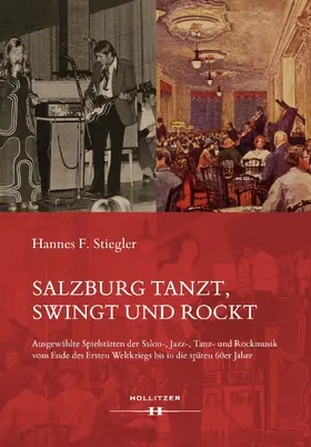 Stiegler |  Salzburg tanzt, swingt und rockt | Buch |  Sack Fachmedien