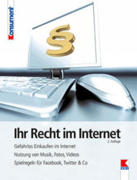 Höhne / Koukal |  Ihr Recht im Internet | Buch |  Sack Fachmedien