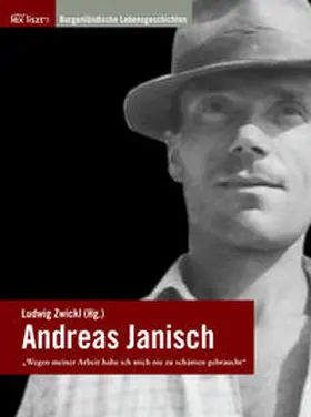 Zwickl / Brettl |  Andreas Janisch - "Wegen meiner Arbeit habe ich mich nie zu schämen gebraucht" | Buch |  Sack Fachmedien