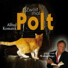 Komarek |  Zwölf mal Polt | Sonstiges |  Sack Fachmedien