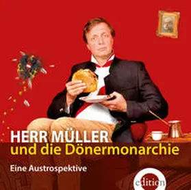 Müller |  Herr Müller und die Dönermonarchie | Sonstiges |  Sack Fachmedien