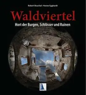 Bouchal / Egghardt |  Waldviertel | Buch |  Sack Fachmedien