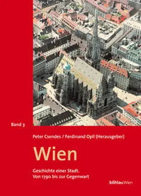 Opll |  Wien - Geschichte einer Stadt (Band 3) | Buch |  Sack Fachmedien