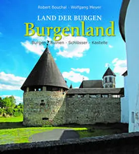 Meyer |  Land der Burgen - BURGENLAND | Buch |  Sack Fachmedien