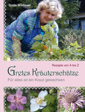 Wildauer |  Gretes Kräuterschätze | Buch |  Sack Fachmedien