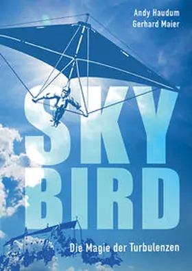 Haudum / Maier |  Skybird | Buch |  Sack Fachmedien