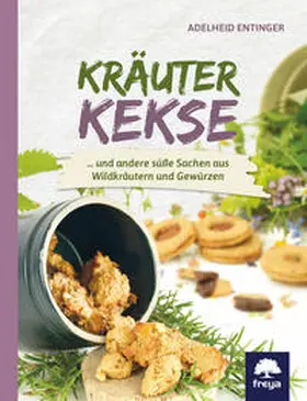 Entinger |  Kräuterkekse | Buch |  Sack Fachmedien