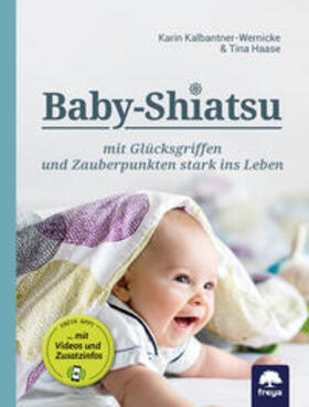 Kalbantner-Wernicke / Haase |  Baby-Shiatsu | Buch |  Sack Fachmedien