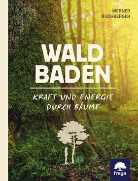 Buchberger |  Waldbaden | eBook | Sack Fachmedien