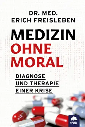 Erich |  Medizin ohne Moral | eBook | Sack Fachmedien