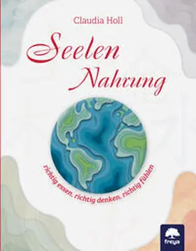 Holl |  Seelennahrung | Buch |  Sack Fachmedien