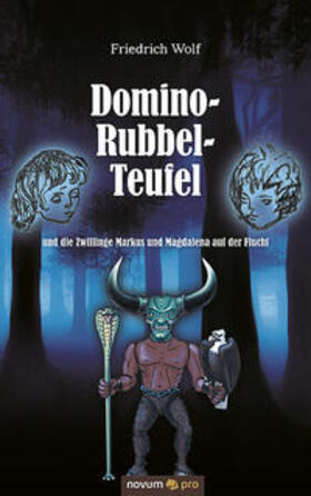 Wolf |  Domino-Rubbel-Teufel und die | Buch |  Sack Fachmedien