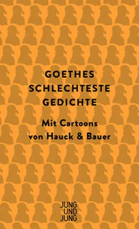 Goethe / Amsel |  Goethes schlechteste Gedichte | Buch |  Sack Fachmedien