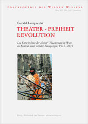 Lamprecht |  Theater · Freiheit · Revolution | Buch |  Sack Fachmedien