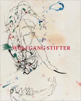  Wolfgang Stifter – Arbeiten auf Papier | Buch |  Sack Fachmedien