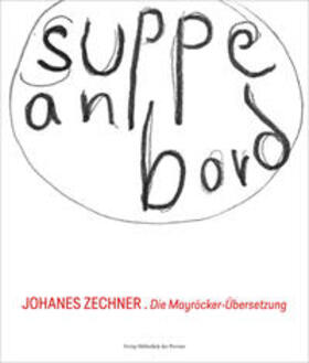 Rauchenberger |  Johanes Zechner – Die Mayröcker-Übersetzung | Buch |  Sack Fachmedien