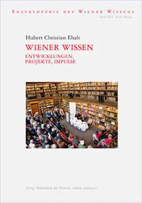 Ehalt |  Wiener Wissen – Entwicklungen, Projekte, Impulse | Buch |  Sack Fachmedien