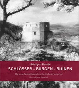 Rohde |  Schlösser – Burgen – Ruinen | Buch |  Sack Fachmedien