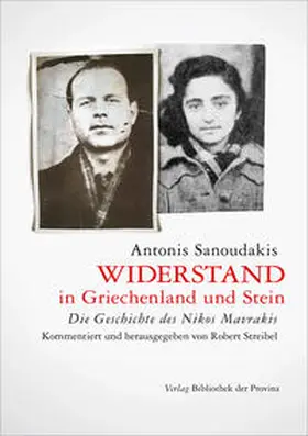 Sanoudakis / Streibel / Sanudake¯s-Sanudos |  Widerstand in Griechenland und Stein | Buch |  Sack Fachmedien