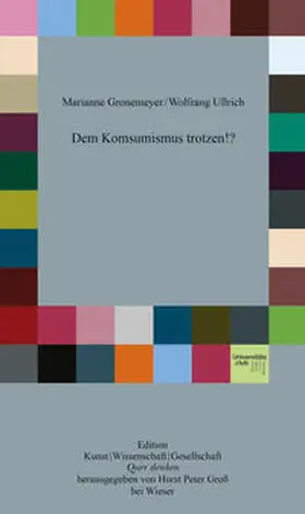 Gronemeyer / Ullrich |  Dem Konsumismus trotzen!? | Buch |  Sack Fachmedien