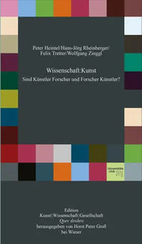 Heintel / Rheinberger / Tretter |  Wissenschaft : Kunst | Buch |  Sack Fachmedien