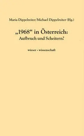 Dippelreiter |  „1968“ in Österreich | Buch |  Sack Fachmedien