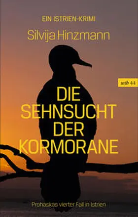 Hinzmann |  Die Sehnsucht der Kormorane | Buch |  Sack Fachmedien