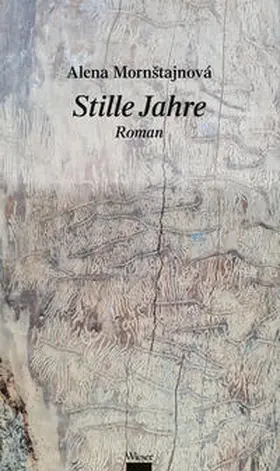 Mornstajnová / Mornštajnová |  Stille Jahre | Buch |  Sack Fachmedien