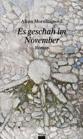 Mornstajnová / Mornštajnová | Es geschah im November | Buch | 978-3-99029-494-9 | sack.de