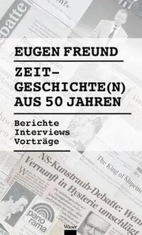 Freund |  Zeitgeschichte(n) aus 50 Jahren | Buch |  Sack Fachmedien