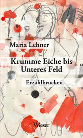 Lehner |  Krumme Eiche bis Unteres Feld | Buch |  Sack Fachmedien