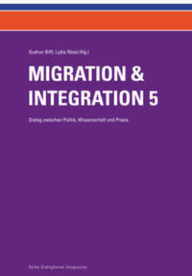 Biffl / Rössl / Zentner |  Migration & Integration 5 | Buch |  Sack Fachmedien