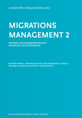 Biffl / Dimmel |  Migrationsmanagement 2 | Buch |  Sack Fachmedien